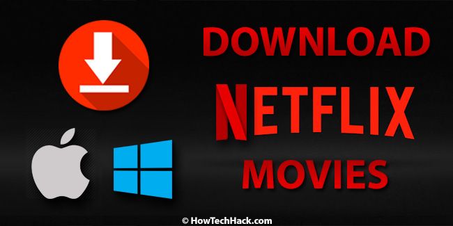 Download Netflix Movies Mac Free